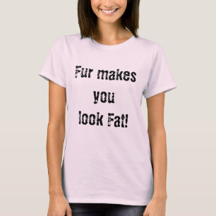 Anti Fur Animal Rights No To Fur T-Shirt