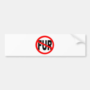 Anti Fur Design Bumper Sticker