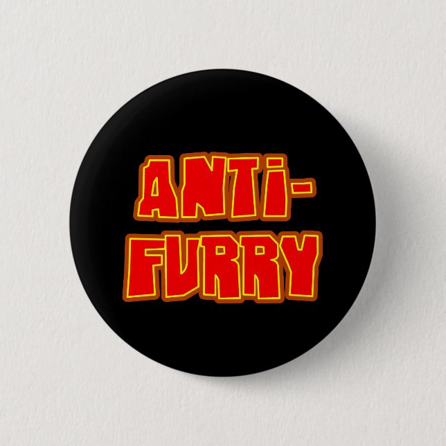 Anti Furry 6 Cm Round Badge (Front)