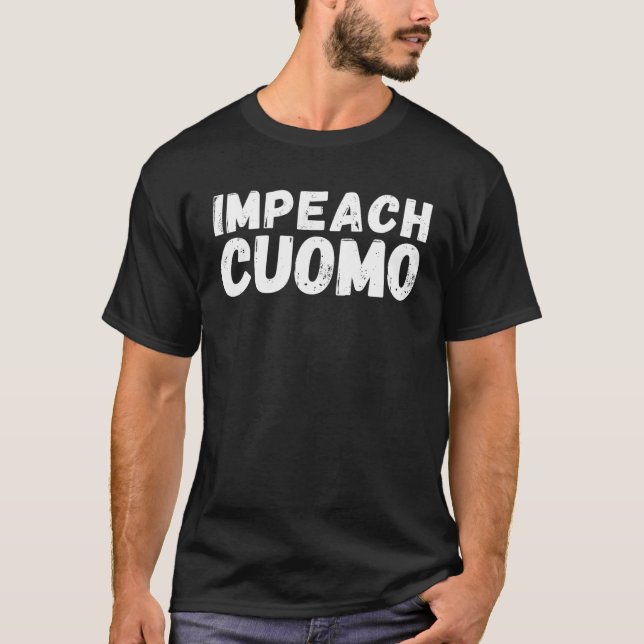 Anti Governor Cuomo Impeach Cuomo Recall Andrew Cu T-Shirt (Front)