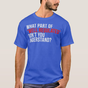 Anti Gun 2nd Amendment Quote Gun Control Reform T-Shirt