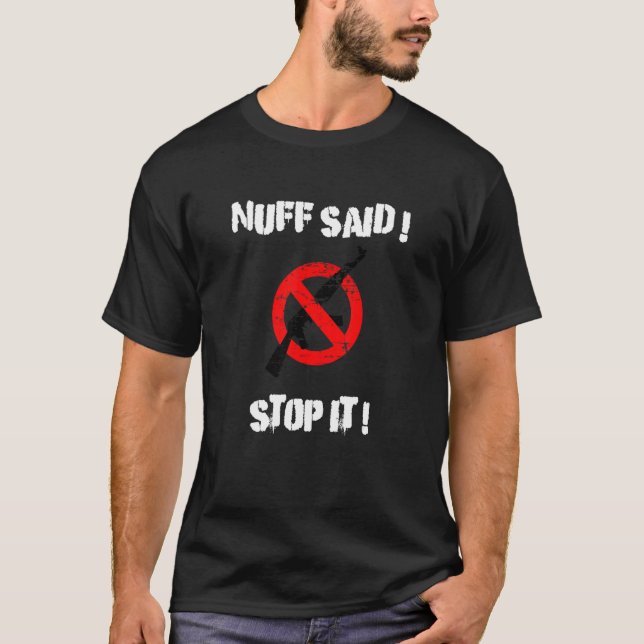 Anti Gun Save Lives End Gun Violence Gun Safety T-Shirt (Front)