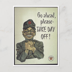 Anti Japanese Propaganda Take Day Off Postcard