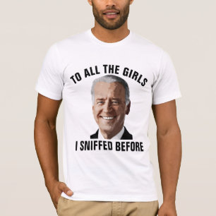 ANTI JOE BIDEN, CREEPY JOE SNIFFER T-SHIRTS