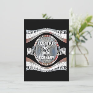 Anti Joe Biden quote, I Identify As Non-Bidenary Enclosure Card