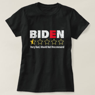 Anti Joe Biden Very Bad One Star Rating Republican T-Shirt