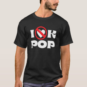 Anti K Pop Music I Hate Kpop Kpop Sucks T-Shirt