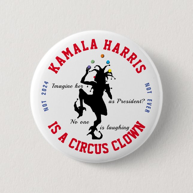 Anti-Kamala Harris 6 Cm Round Badge (Front)
