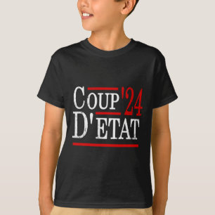 Anti-kamala Harris Coup D' Etat Republican Rally T-Shirt