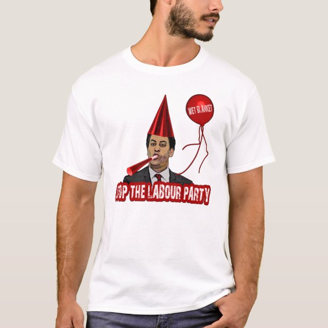 Anti Labour party T-Shirt (Front)