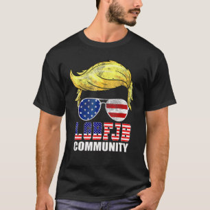 Anti Liberal Us Flag Proud Member Of Lgbfjb Commun T-Shirt