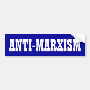 Anti-Marxism Bumper Sticker