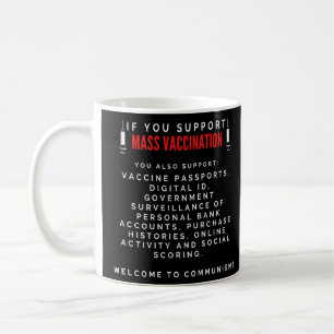 Anti Mass Vax  Coffee Mug