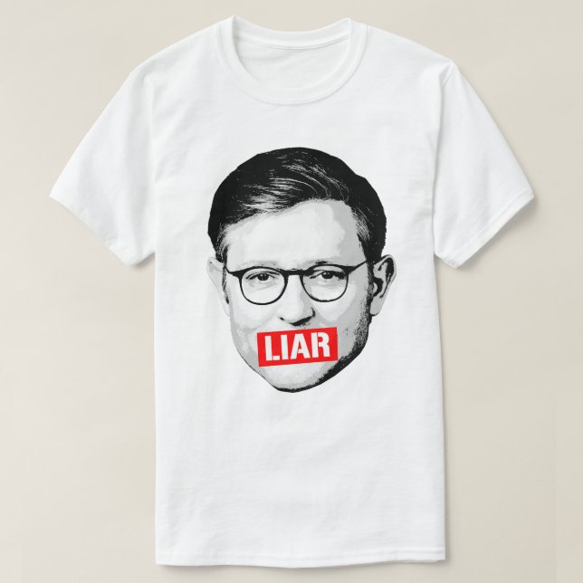 Anti Mike Johnson Liar Sticker T-Shirt (Design Front)