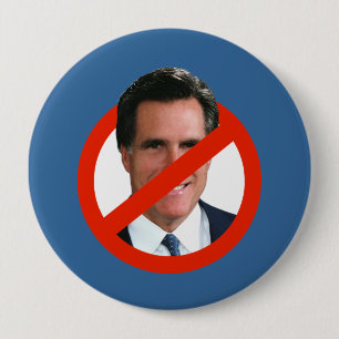 ANTI MITT ROMNEY PIC 2 10 CM ROUND BADGE