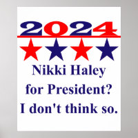 Anti-Nikki Haley For President - Political Quote 