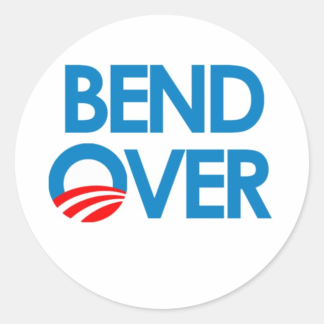 Anti-Obama - Bend Over Classic Round Sticker (Front)