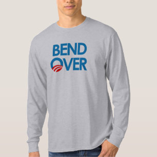 Anti-Obama - Bend Over T-SHIRT