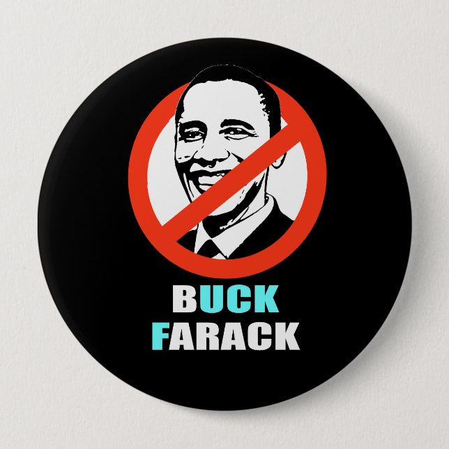 Anti-Obama - buck farack 10 Cm Round Badge (Front)