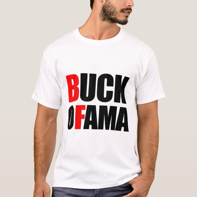 Anti-Obama - BUCK OFAMA T-SHIRT (Front)