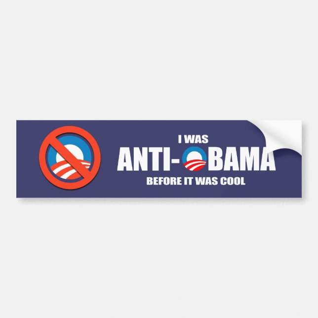 Anti-Obama bumper sticker - I was Anti-Obama befor (Front)