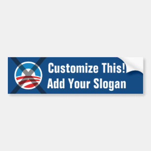 Anti Obama Bumper Sticker MAKE YOUR OWN!