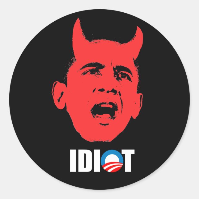 Anti-Obama bumper sticker - OBAMA IS AN IDIOT (Front)