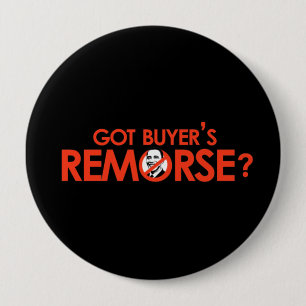 Anti-Obama Bumpersticker - Got buyers remorse 10 Cm Round Badge