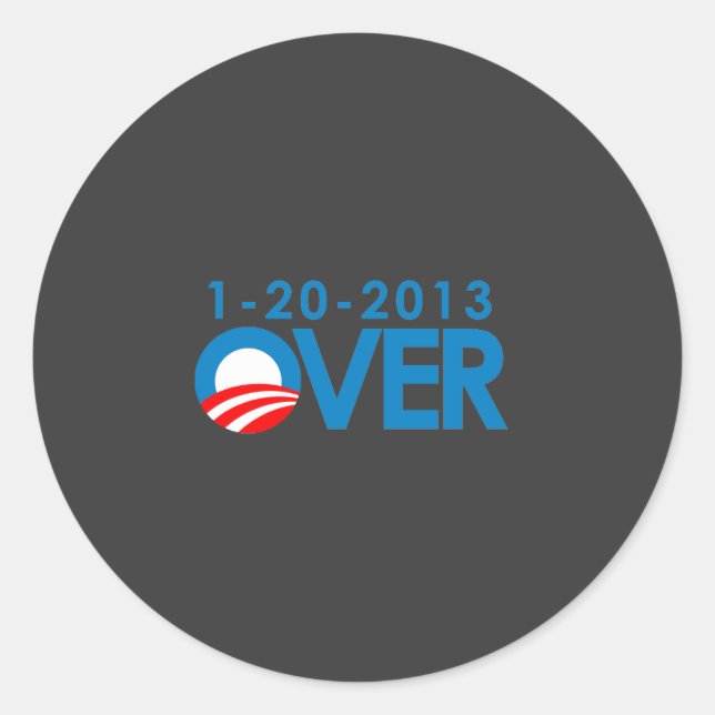 Anti-Obama Bumpersticker - Over 1-20-2013 Classic Round Sticker (Front)