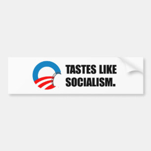 Anti-Obama Bumpersticker - Tastes like Socialism Bumper Sticker