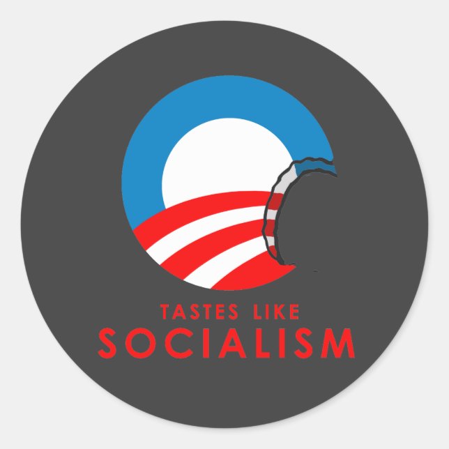 Anti-Obama Bumpersticker - Tastes like Socialism Classic Round Sticker (Front)