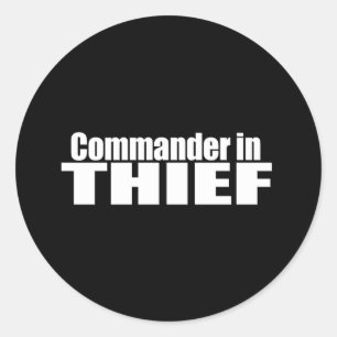 Anti-Obama - commander in thief 2 Classic Round Sticker