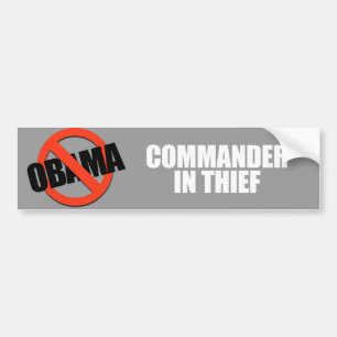 Anti-Obama - commander in thief Bumper Sticker