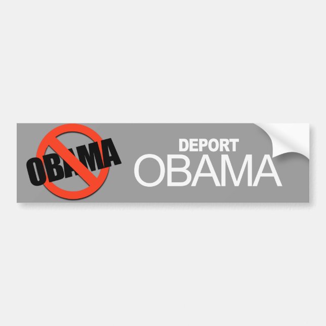 Anti-Obama - Deport Obama Bumper Sticker (Front)