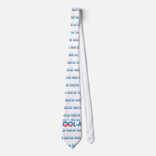 Anti-Obama - Dont drink the kool-aid Tie