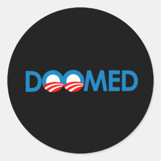 Anti-Obama - Doomed Classic Round Sticker