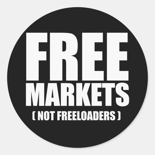 Anti-Obama - Free Markets not Freeloaders white Classic Round Sticker (Front)