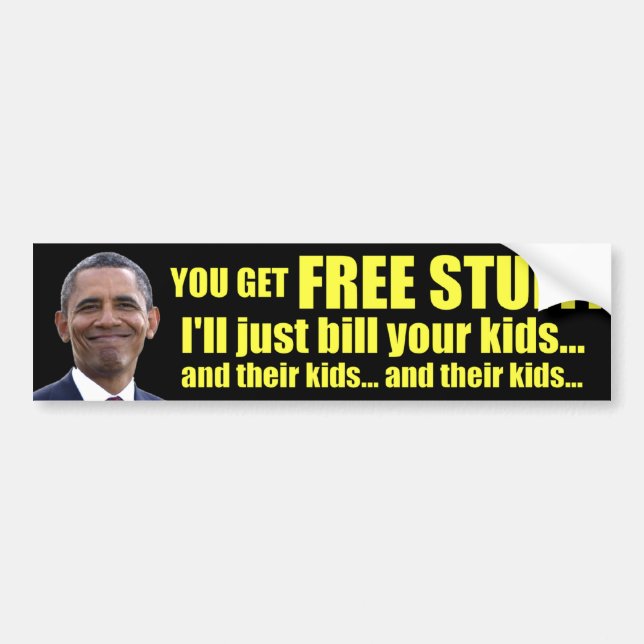 Anti Obama - Free Stuff - Debt Bumper Sticker (Front)