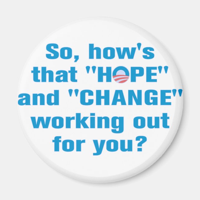 Anti Obama "Hope" and "Change" Magnet (Front)