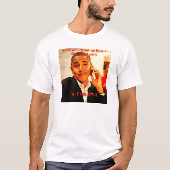 anti Obama humour T-Shirt (Front)