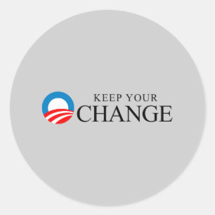 Anti-Obama - Keep your change black Classic Round Sticker