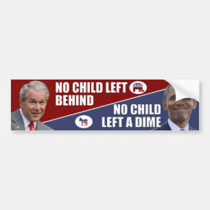 Anti Obama - No Child Left a Dime Bumper Sticker