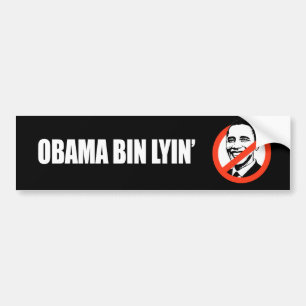 Anti-Obama - obama bin lyin' Bumper Sticker