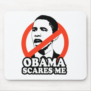 ANTI-OBAMA / OBAMA SCARES ME T-shirt Mouse Mat