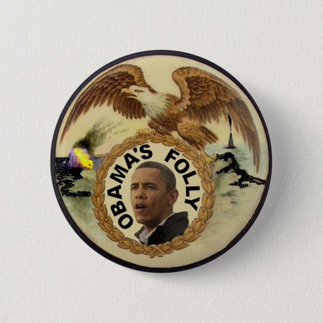 Anti-Obama Oil Spill button (Front)