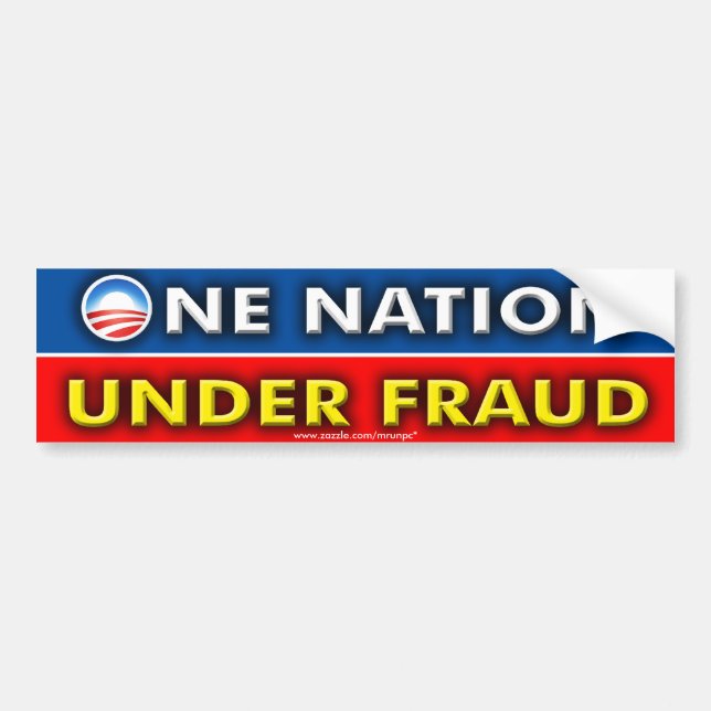Anti Obama “One Nation Under Fraud” Bumper Sticker (Front)