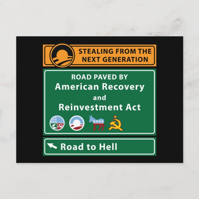 Anti-Obama: Road To Hell Paved With Stimulus Postcard (Front)