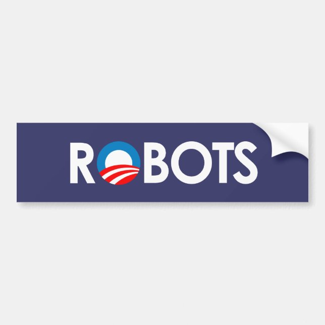 Anti-Obama - Robots white Bumper Sticker (Front)