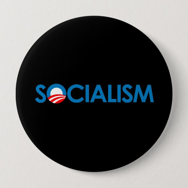 Anti-Obama - Socialism 10 Cm Round Badge (Front)