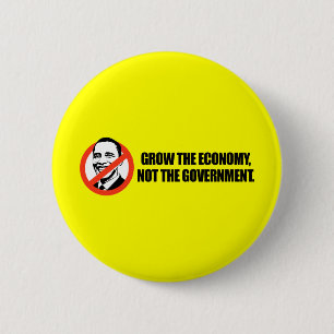 Anti-Obama T-shirt - Grow the economy 6 Cm Round Badge
